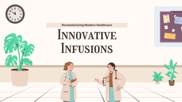 Innovative Infusions