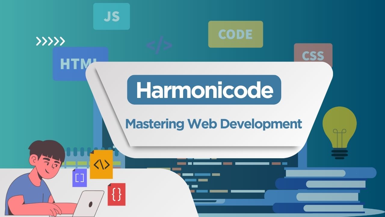 Mastering Web Development with Harmonicode for Brilliant Developers