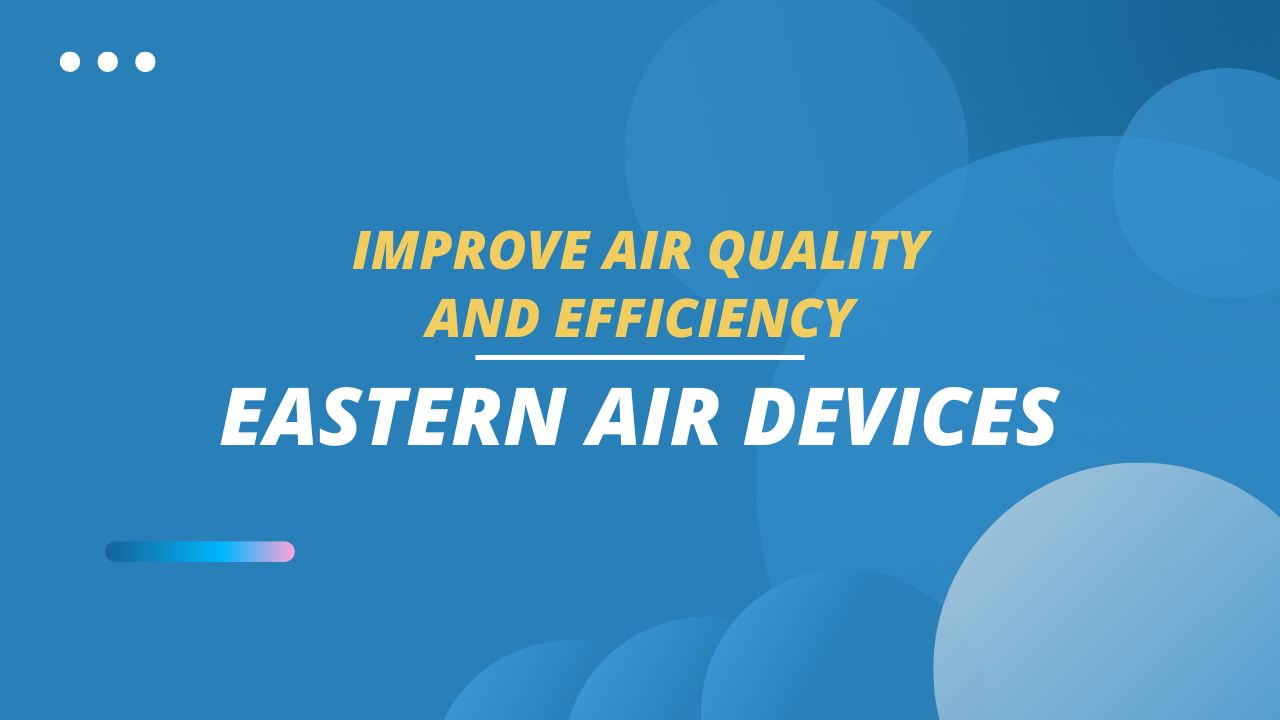 Eastern Air Devices